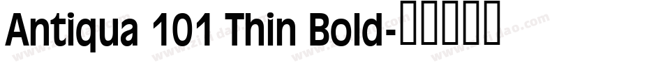 Antiqua 101 Thin Bold字体转换